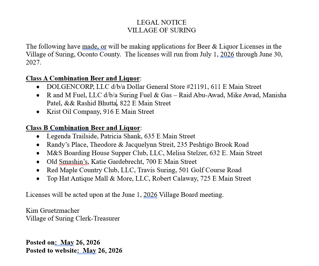 Applications for beer and liquor licenses in the Village of Suring for July 1, 2026, to June 30, 2027, include applicants like Dollar General Store, Suring Fuel & Gas, and Krist Oil Company.